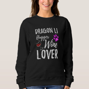 Moletom Dragon Li Hugger Wine Lover Cat Mãe Ou Pai