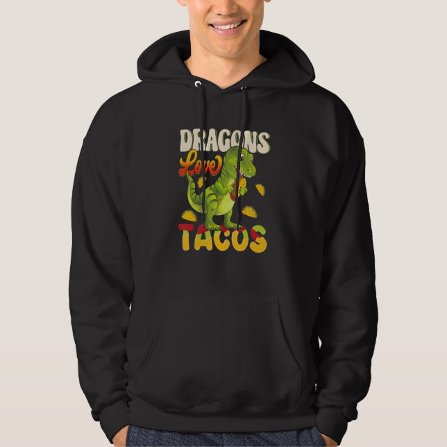 Moletom Dragons Tacos Mexican Food For Who Love Dragon And (Frente)