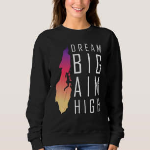 Moletom Dream Big Aim Alta Motivational Rock Escaling Wome