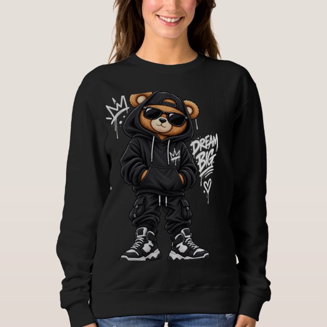Moletom   Dream Big Bear Street Style (Frente)