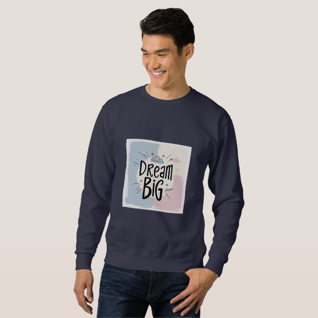 Moletom Dream Big - Design de Tipografia Motivacional Suec (Frente Completa)