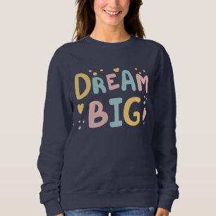 Moletom Dream Big Pastel Hearts