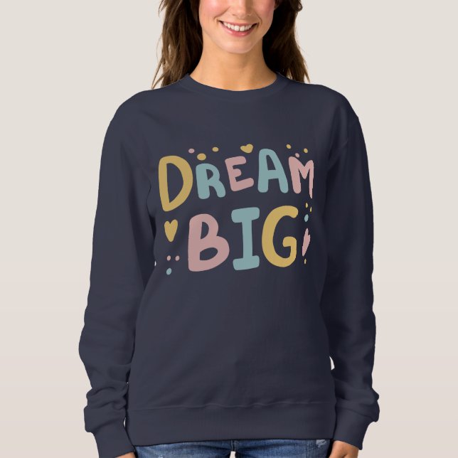 Moletom Dream Big Pastel Hearts (Frente)