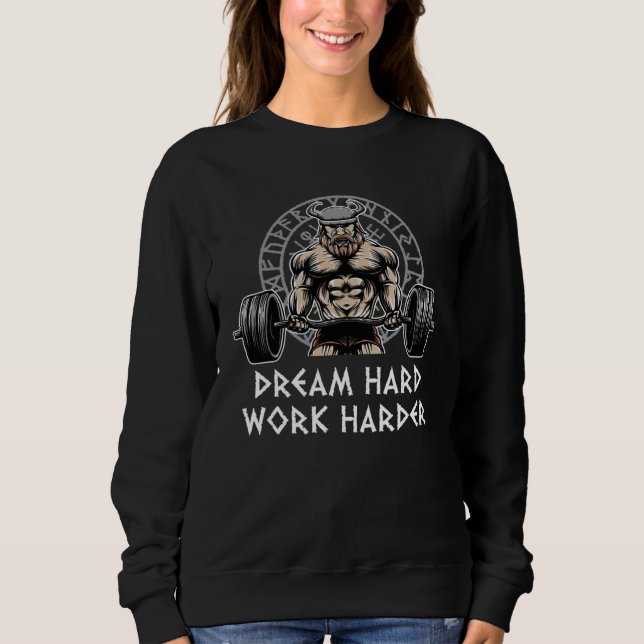Moletom Dream Hard Work Harder Workout Motivational Quote  (Frente)