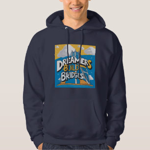 Moletom Dreamers Build Bridges: Design de Conexão Vibrante