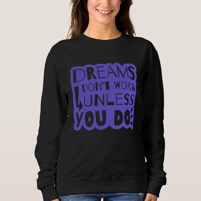 Moletom Dreams Inspiration Quotes (Frente)
