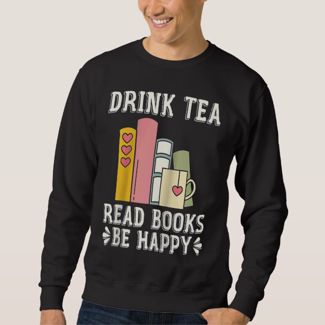 Moletom Drink Tea Read Books Be Happy Raglan Baseball 1 (Frente)