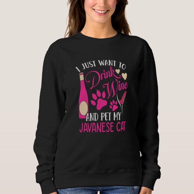 Moletom Drink Wine and Pet My Javanese Cat Cat Mom Humor (Frente)