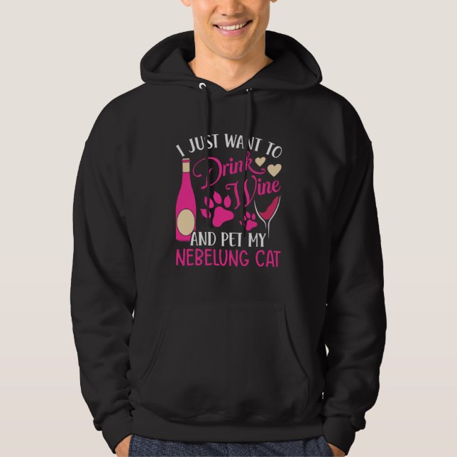 Moletom Drink Wine and Pet My Nebelung Cat  Cat Mom Humor (Frente)