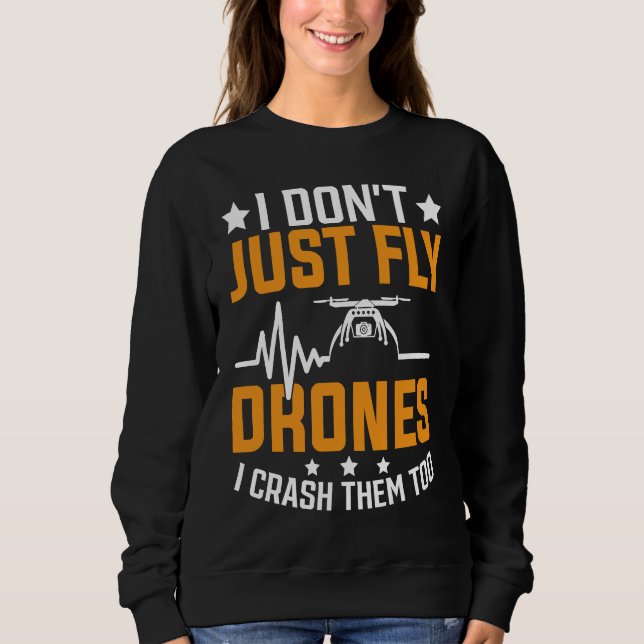 Moletom Drone Pilot Enthusiasts Wings Don't just Fly I Cra (Frente)
