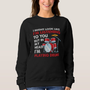 Moletom Drummer Músico Mas Na Minha Cabeça Eu Tocando Tamb