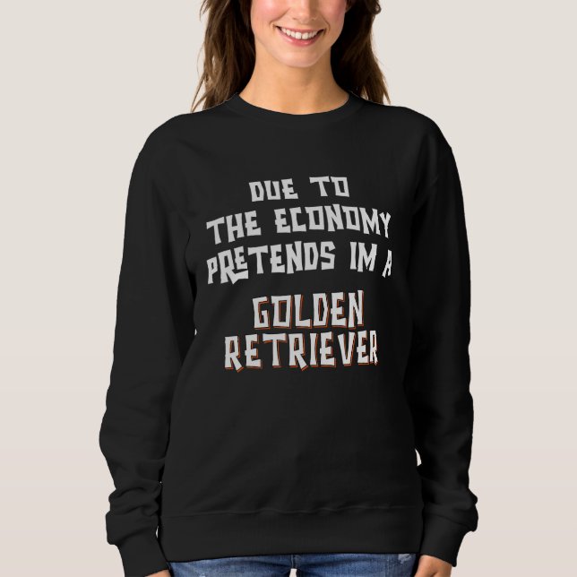 Moletom Due Economy Pretend GOLDEN RETRIEVER Easy Hallowee (Frente)