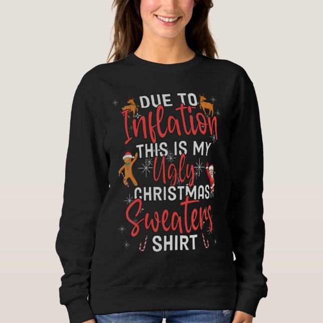 Moletom Due to Inflation Ugly Christmas Sweaters Mens Wome (Frente)