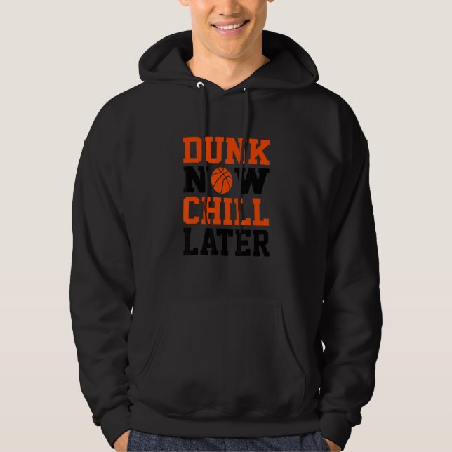 Moletom Dunk agora relaxe mais tarde, fã de basquete (Frente)