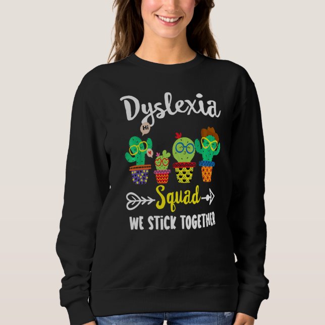 Moletom Dyslexia Esquadrão Equipe de Cactus Dyslexia Teach (Frente)