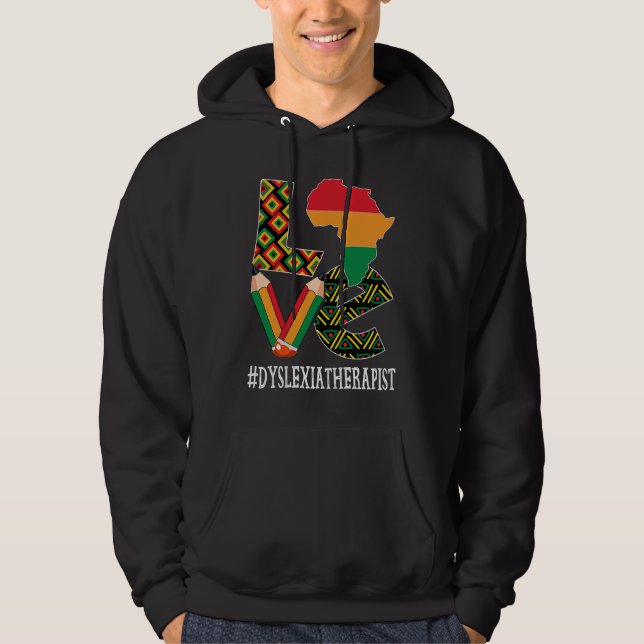 Moletom Dyslexia Therapist Love African American Black His (Frente)