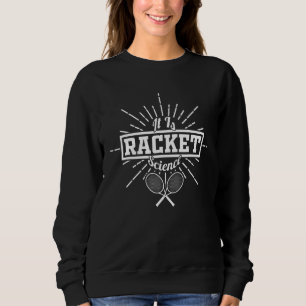 Moletom É a ciência de Racket Science Tênis Racquet