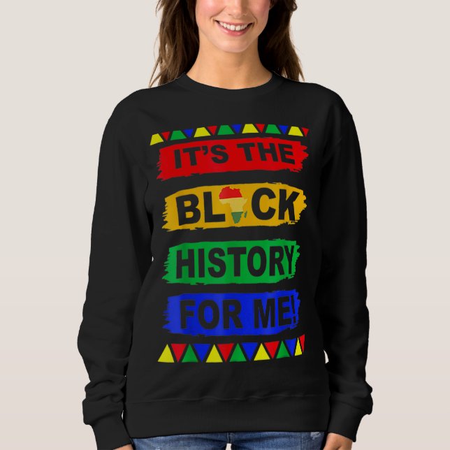 Moletom É a história negra para mim, melanina afro (Frente)