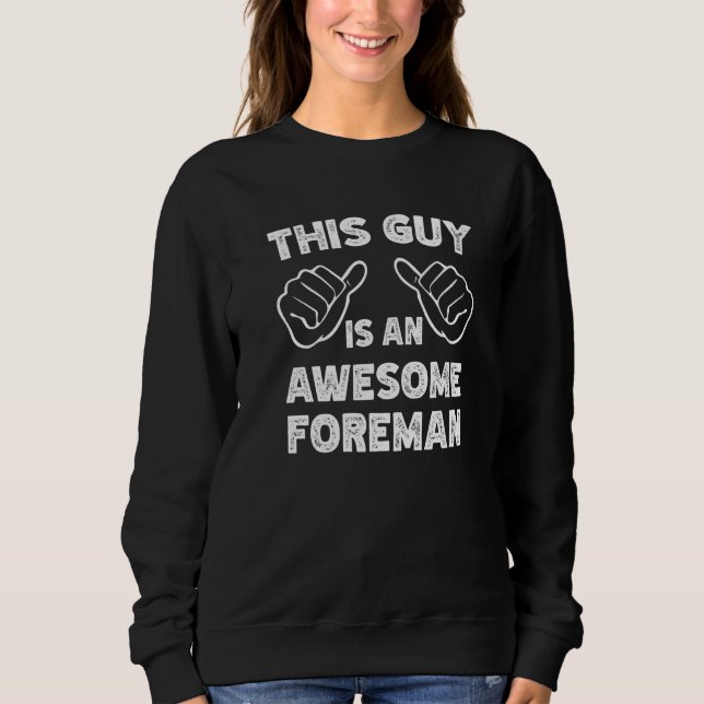 Moletom É a isto que um Foreman incrível se parece   (Frente)