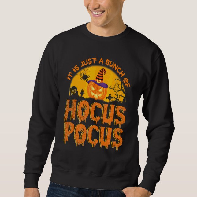 Moletom É Apenas Um Monte De Hocus Pocus Feliz Dizer Hal (Frente)
