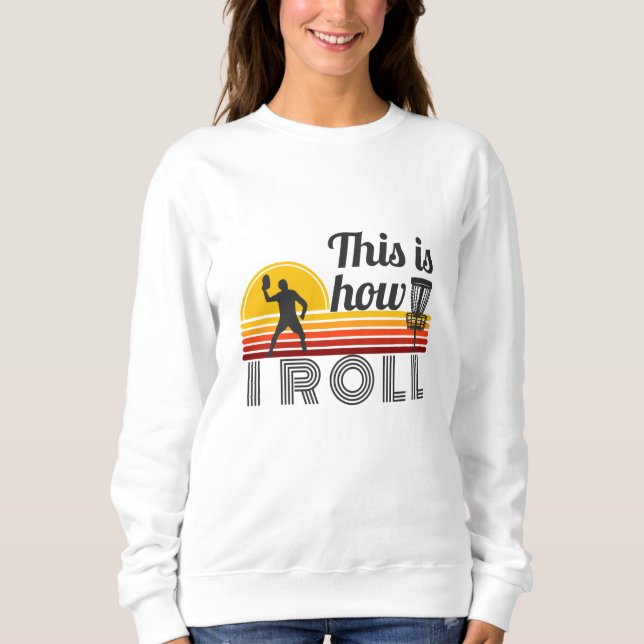 Moletom É assim que eu faço a rotação do golf de disco ret (Frente)