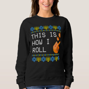 Moletom É assim que eu rolo Dreidel Judaico Hanukkah