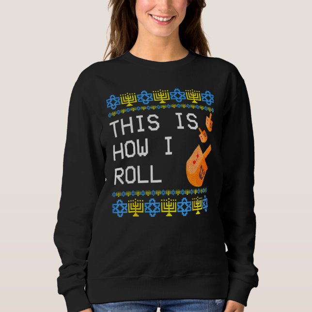 Moletom É assim que eu rolo Dreidel Judaico Hanukkah (Frente)
