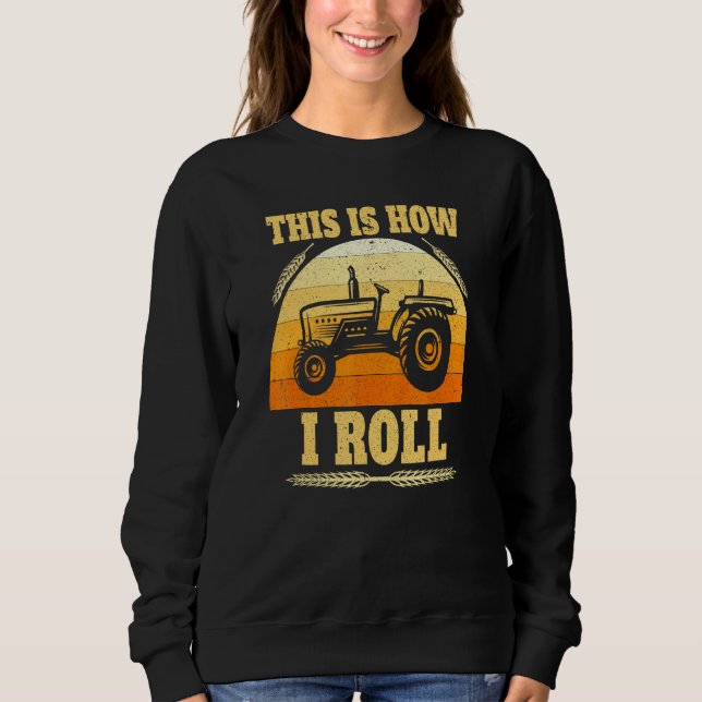 Moletom É Assim Que Eu Rolo Farmer De Trator (Frente)