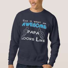 Moletom É assim que se parece com um PAPA ESOME