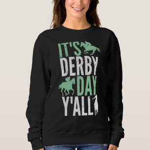 Moletom É Derby Day Y'all Horse Racing Kentucky Epsom 2
