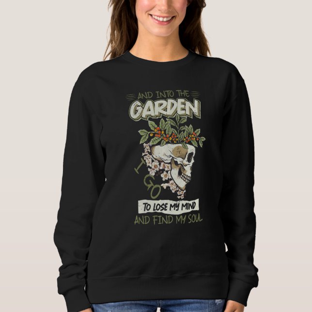 Moletom E Eu Vou Para O Jardim Para Perder Minha Mente Cav (Frente)