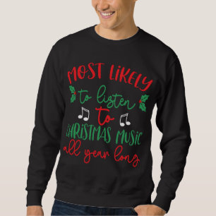 Moletom É mais provável ouvir música de Natal o ano todo
