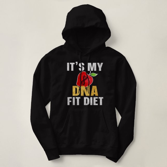 Moletom É minha dieta de DNA Ajustado (Frente do Design)