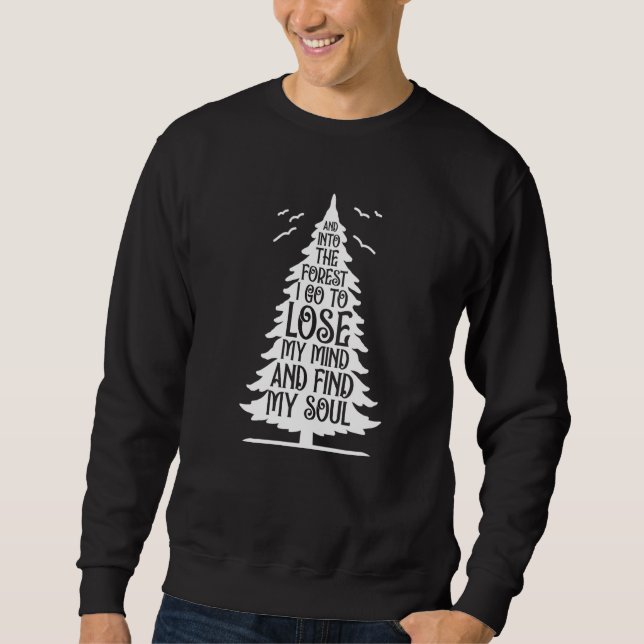 Moletom E Na Floresta Eu Vou Ao Perder Da Minha Mente E En (Frente)