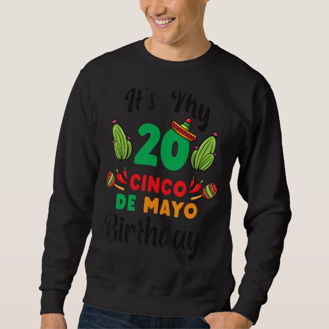 Moletom É o meu aniversário de 20 ruas Cinco de Mayo para  (Frente)