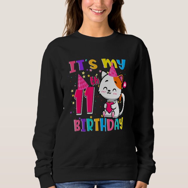 Moletom É o meu presente de aniversário de 11. (Frente)