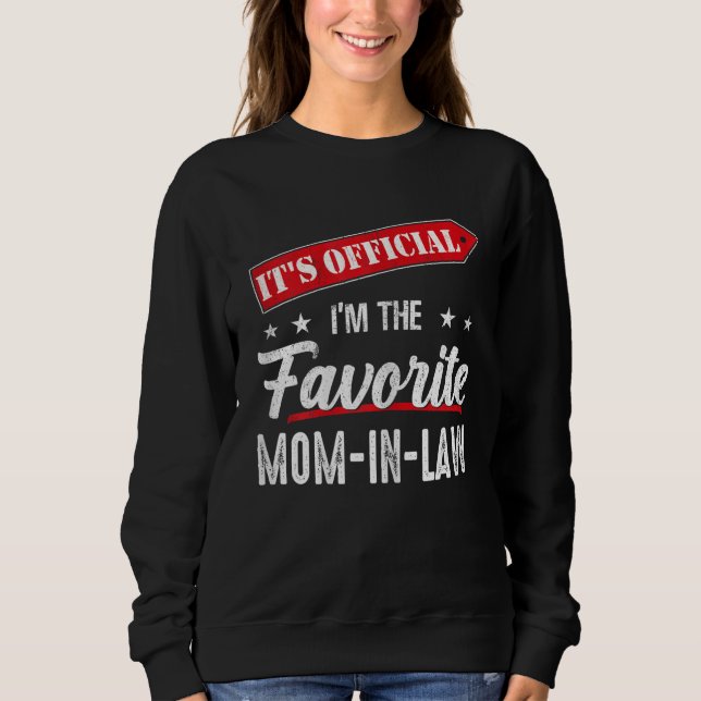 Moletom É oficial, sou a mãe-em-lei favorita (Frente)