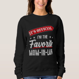 Moletom É oficial, sou a mãe-sogra favorita
