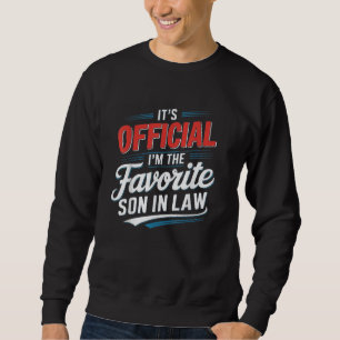 Moletom É oficial, sou o filho-de-lei favorito.