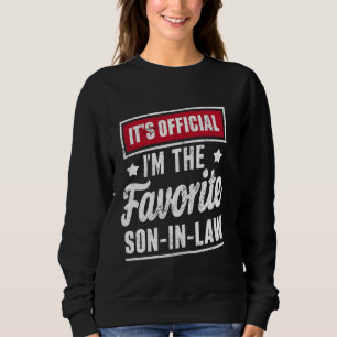 Moletom É oficial. Sou o genro favorito.