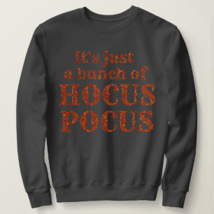 Moletom É só um monte de Hocus Pocus