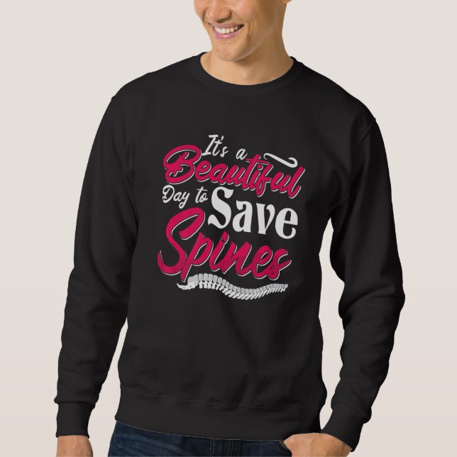 Moletom É Um Belo Dia Para Salvar Chiropractor Spine Ch (Frente)