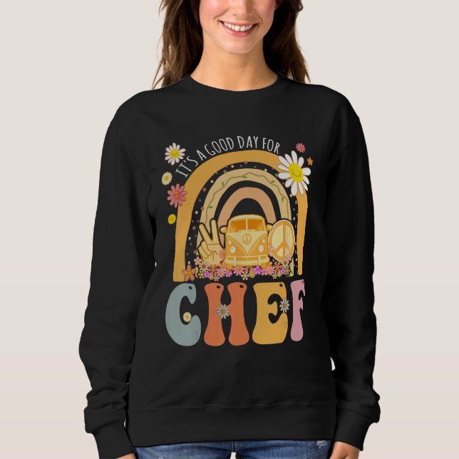 Moletom É Um Bom Dia Para Chef Groovy Hippie Retro (Frente)