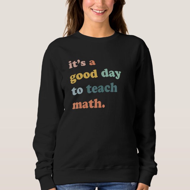 Moletom É Um Bom Dia Para Ensinar Matemática A Professores (Frente)