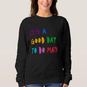 Moletom É Um Bom Dia Para Fazer Matemática Aluno Professor