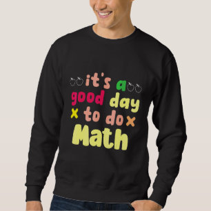 Moletom É Um Bom Dia Para Fazer Matemática Construção 3d C