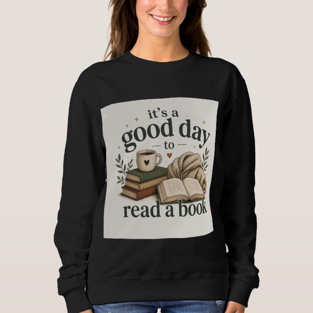 Moletom É um Bom Dia para Ler um Livro (Frente)