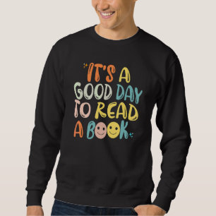 Moletom É Um Bom Dia Para Ler Um Livro Para Livro Bibliófi