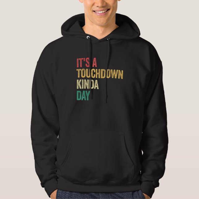 Moletom É um Dia de Touchdown  Citação de Dia de Jogo de F (Frente)