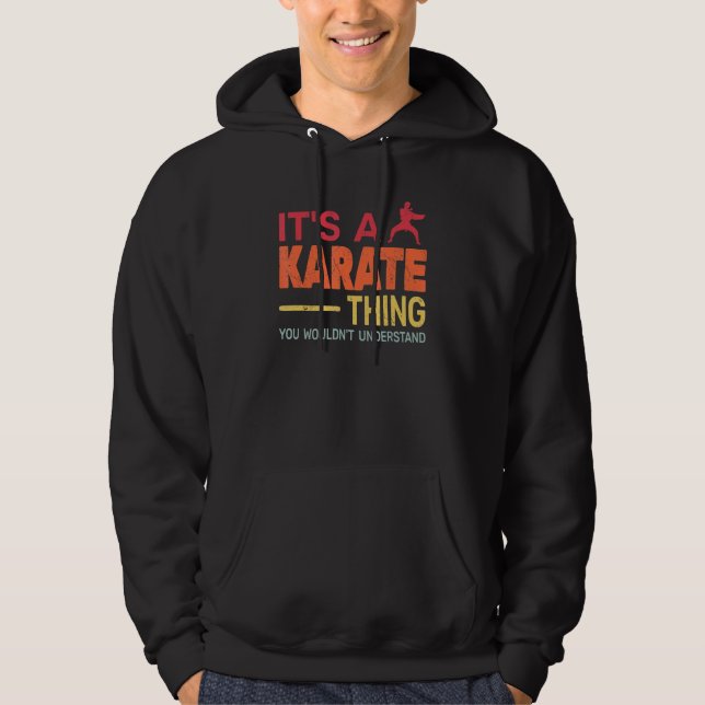 Moletom É um karatê de coisas, treinamento de karatê para  (Frente)